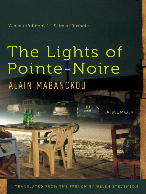 Title details for The Lights of Pointe-Noire by Alain Mabanckou - Available